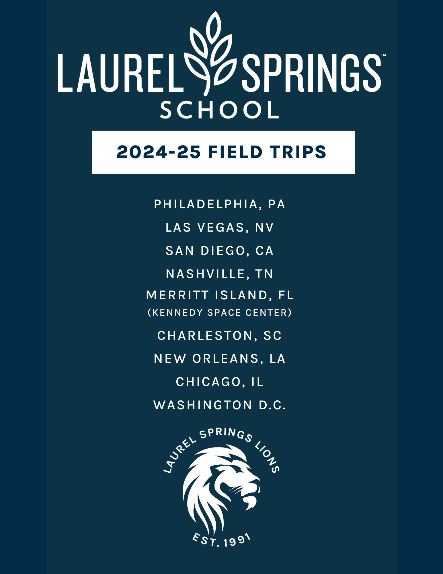 List of fields trips that Laurel Springs will have in 2024 and 2024